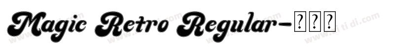 Magic Retro Regular字体转换